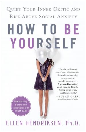 Cover of the book How to Be Yourself by Elin Hilderbrand