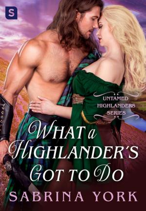 Book cover of What a Highlander's Got To Do