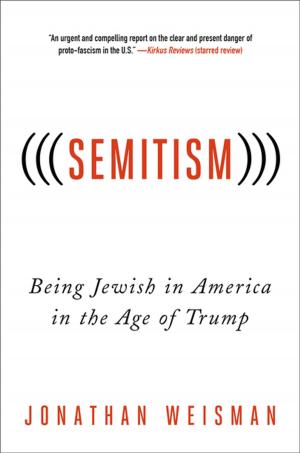 bigCover of the book (((Semitism))): Being Jewish in America in the Age of Trump by 