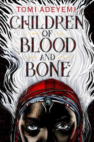 Cover of the book Children of Blood and Bone by Lori Mortensen