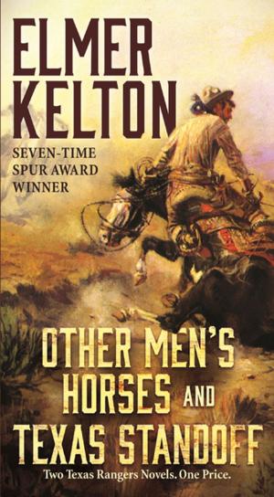 Book cover of Other Men's Horses and Texas Standoff