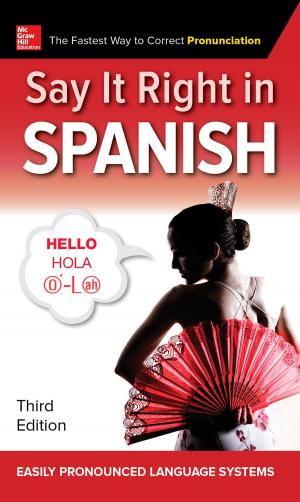 Cover of the book Say It Right in Spanish, Third Edition by Marlene M. Corton, Kenneth J. Leveno, Steven L. Bloom, Barbara L. Hoffman