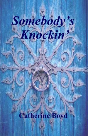 Book cover of Somebody's Knockin'