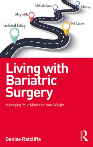 Cover of the book Living with Bariatric Surgery by Donald Kirk