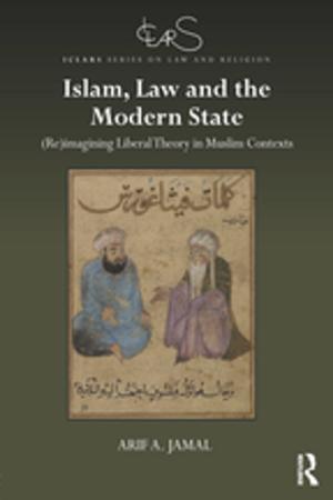 Cover of the book Islam, Law and the Modern State by Paul Hartley, Gertrud Robins