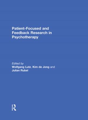 bigCover of the book Patient-Focused and Feedback Research in Psychotherapy by 