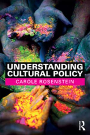 Cover of the book Understanding Cultural Policy by 