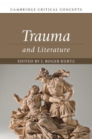 Cover of the book Trauma and Literature by Geraldine Heng