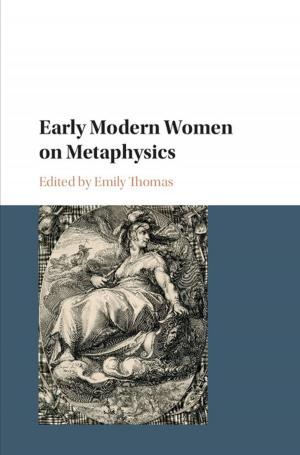 Cover of the book Early Modern Women on Metaphysics by Sally Morris, Ed Barnas, Douglas LaFrenier, Margaret Reich