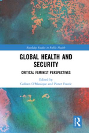 Cover of the book Global Health and Security by Jeffrey Taffet, Dustin Walcher