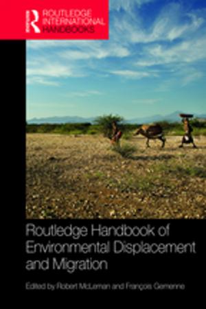 Cover of the book Routledge Handbook of Environmental Displacement and Migration by David W. Krueger
