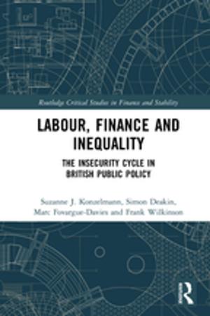 Cover of the book Labour, Finance and Inequality by John D. Leshy