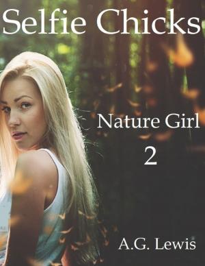 bigCover of the book Selfie Chicks, Nature Girl 2 by 