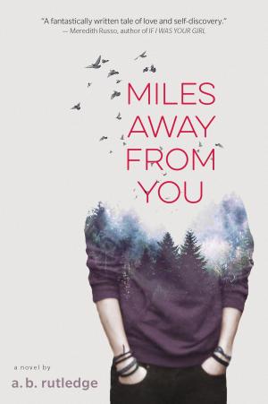 Cover of the book Miles Away from You by Katherine Paterson