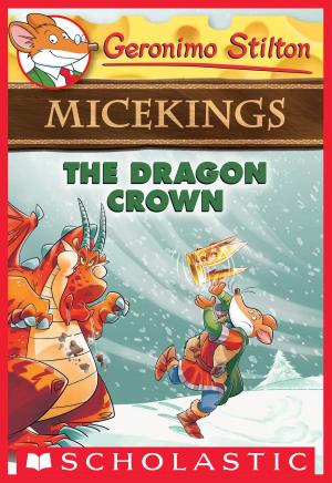 Book cover of The Dragon Crown (Geronimo Stilton Micekings #7)