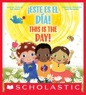 Cover of the book ¡Este es el día! / This Is the Day! (Bilingual) by Barbara Brenner