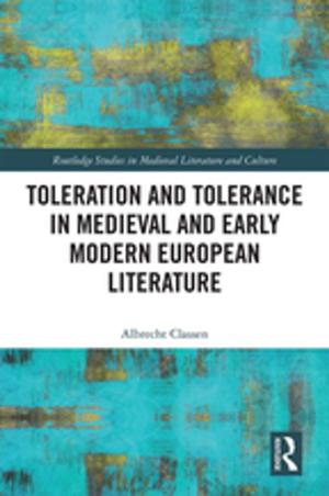 Cover of the book Toleration and Tolerance in Medieval European Literature by 