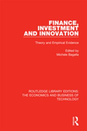 Cover of the book Finance, Investment and Innovation by Stephen Clift, Stephen Page