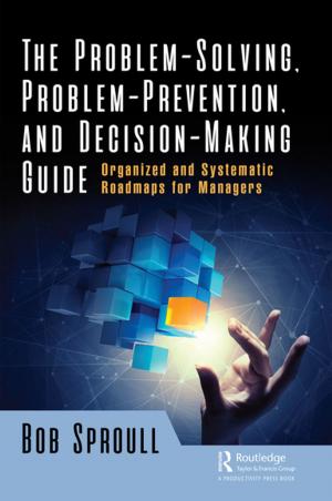 bigCover of the book The Problem-Solving, Problem-Prevention, and Decision-Making Guide by 