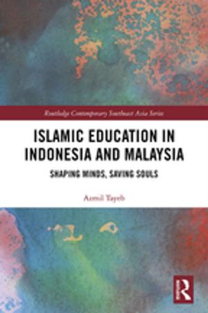 Cover of the book Islamic Education in Indonesia and Malaysia by M. B. Alt, D. C. Gosling, Dr R S Miles, R. S. Miles