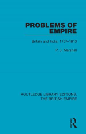 Cover of the book Problems of Empire by Erdener Kaynak, Robert M Fulmer, J Bernard Keys