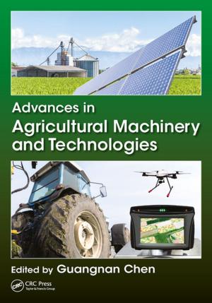 Cover of the book Advances in Agricultural Machinery and Technologies by Uday S. Racherla