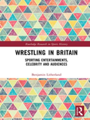 Cover of the book Wrestling in Britain by Andrea Mura