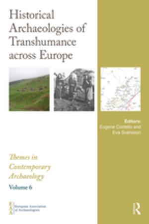 Cover of the book Historical Archaeologies of Transhumance across Europe by Masahide Shibusawa