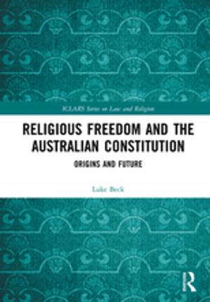Cover of the book Religious Freedom and the Australian Constitution by Göktuğ Morçöl