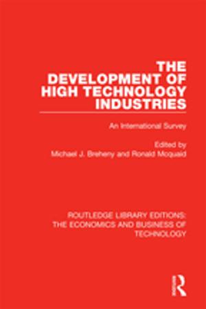 Cover of the book The Development of High Technology Industries by David Nicholson-Lord