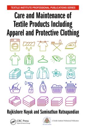 bigCover of the book Care and Maintenance of Textile Products Including Apparel and Protective Clothing by 
