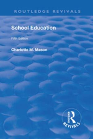 Cover of the book Revival: School Education (1929) by Peter Widdowson