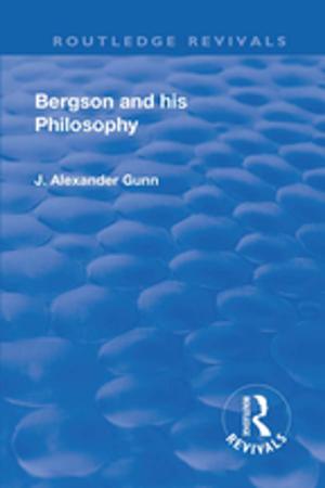 Book cover of Revival: Bergson and His Philosophy (1920)
