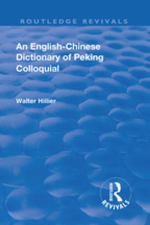 Cover of the book Revival: An English-Chinese Dictionary of Peking Colloquial (1945) by Sheila Harri-Augstein, Michael Smith, Laurie Thomas