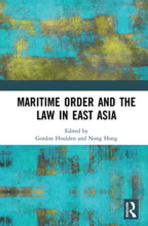 Cover of the book Maritime Order and the Law in East Asia by P. R. Chari, Vyjayanti Raghavan