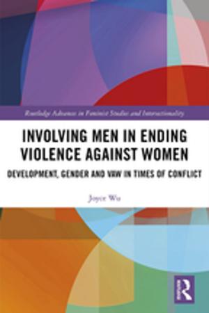 bigCover of the book Involving Men in Ending Violence against Women by 