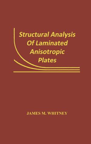 Cover of the book Structural Analysis of Laminated Anisotropic Plates by Michael Dixon, Keiran Sweeney