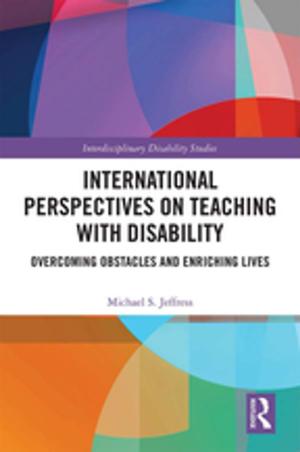 Cover of the book International Perspectives on Teaching with Disability by Adrian Taggart