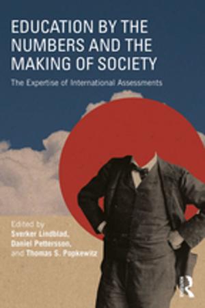 Cover of the book Education by the Numbers and the Making of Society by 