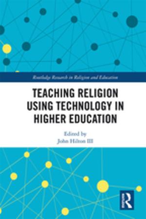 Cover of the book Teaching Religion Using Technology in Higher Education by Amnon Sella