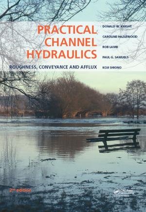 Cover of the book Practical Channel Hydraulics, 2nd edition by D. Briggs, C. Corvalan, G. Zielhuis