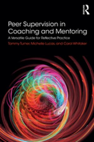 Cover of the book Peer Supervision in Coaching and Mentoring by Jane W. D'Arista
