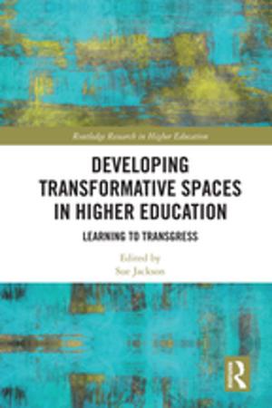 Cover of the book Developing Transformative Spaces in Higher Education by Meirion Hughes