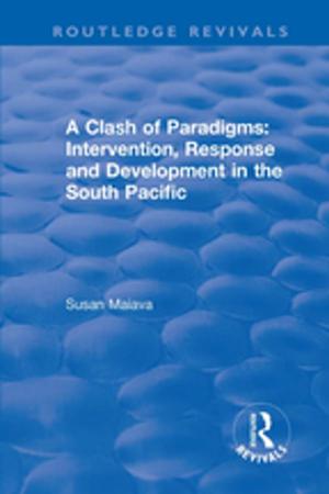 Cover of the book A Clash of Paradigms: Response and Development in the South Pacific by Sebastian M. Buettner