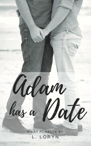 Cover of the book Adam Has A Date (Adam's First Kiss Book 2) by Murray Kibblewhite