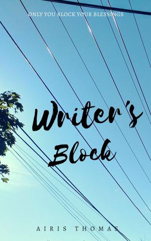 Cover of the book Writer's Block by Kenneth A. Brown Jr.