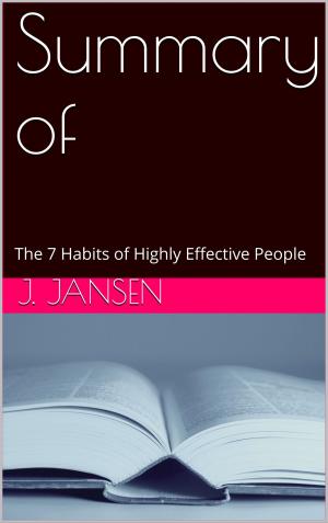 Cover of the book Summary of The 7 Habits of Highly Effective People by Salma Abdulatif