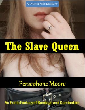 Cover of The Slave Queen: An Erotic Fantasy of Bondage and Domination