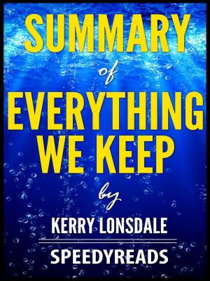 Book cover of Summary of Everything We Keep by Kerry Lonsdale