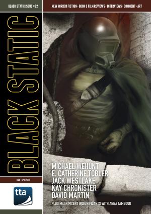 Book cover of Black Static #62 (March-April 2018)